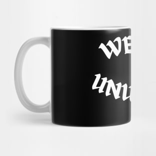 Weird and Unusual since 1990 - White Mug